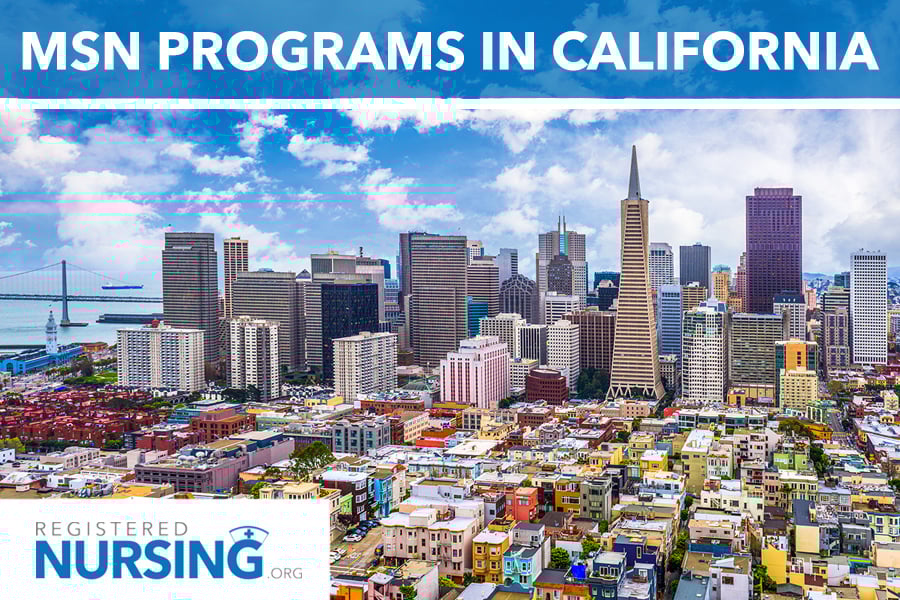 MSN Programs in California RN to MSN or BSN to MSN