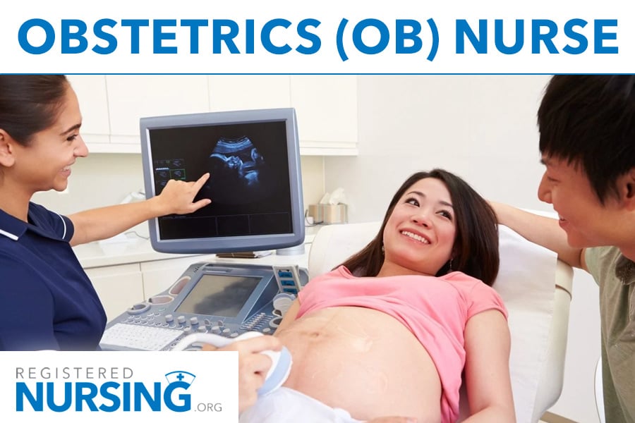 How to a Obstetrics (OB) Nurse Schooling & Salary