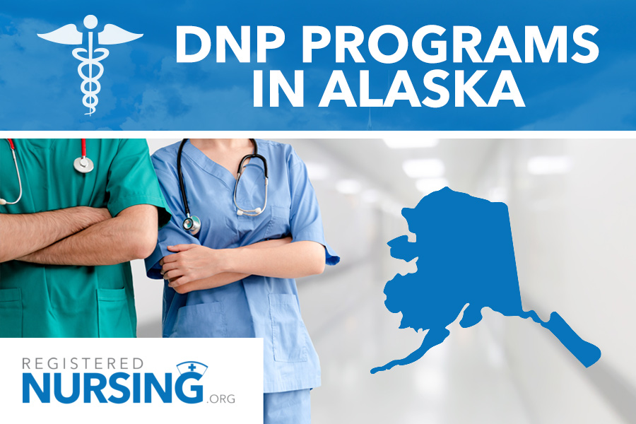 Alaska DNP Programs Online & Campus