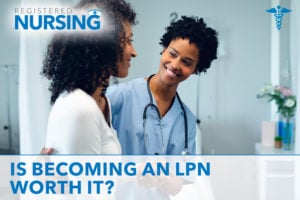 An LPN discusses medical care with a patient in an exam room.