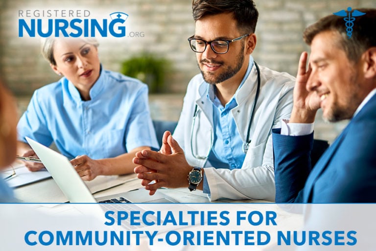The Top 6 Specializations for Community-Oriented Nurses