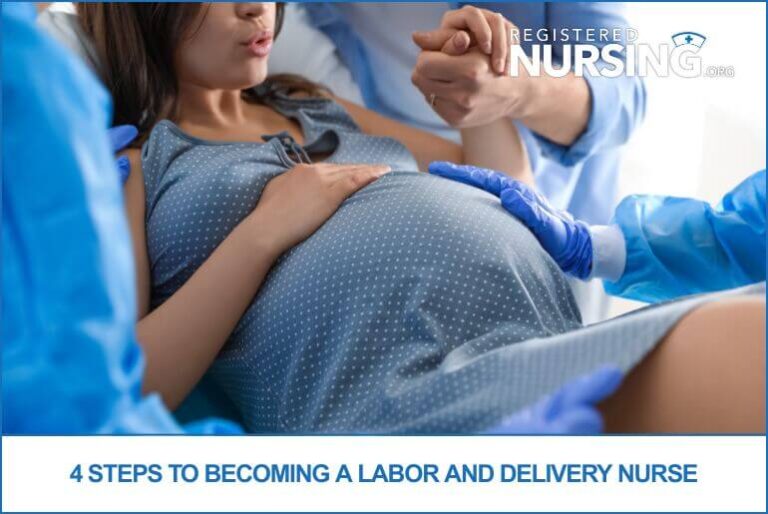 4 Steps to Becoming a Labor and Delivery Nurse