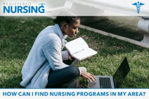 How can I find nursing programs near me?