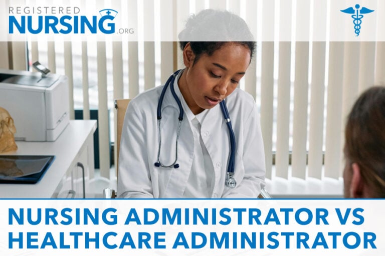 Nursing Administrator vs. Healthcare Administrator: Understanding the Key Differences