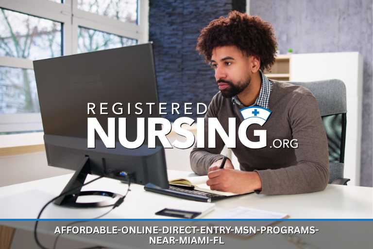 Most Affordable Online Direct-Entry MSN Programs near Miami, FL