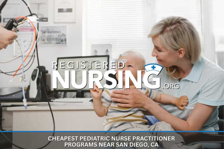 Cheapest Pediatric Nurse Practitioner Programs near San Diego, CA