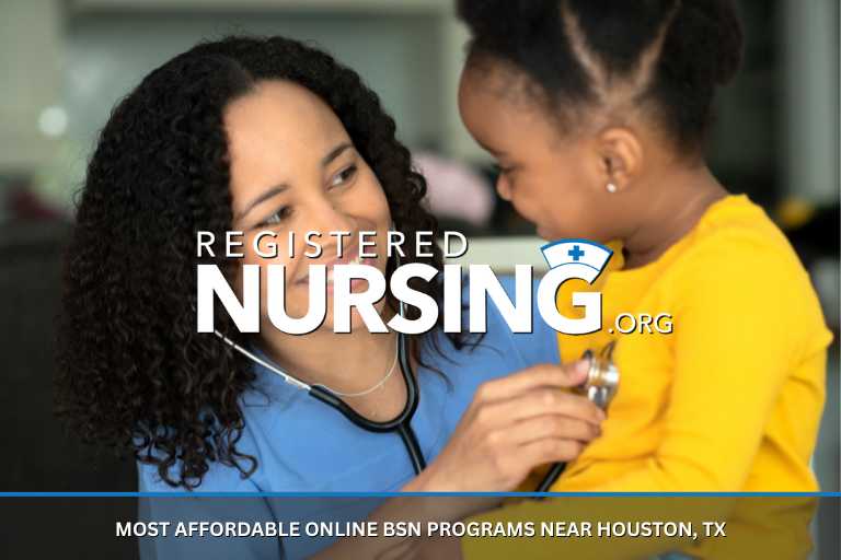 Most Affordable Online BSN Programs Near Houston, TX