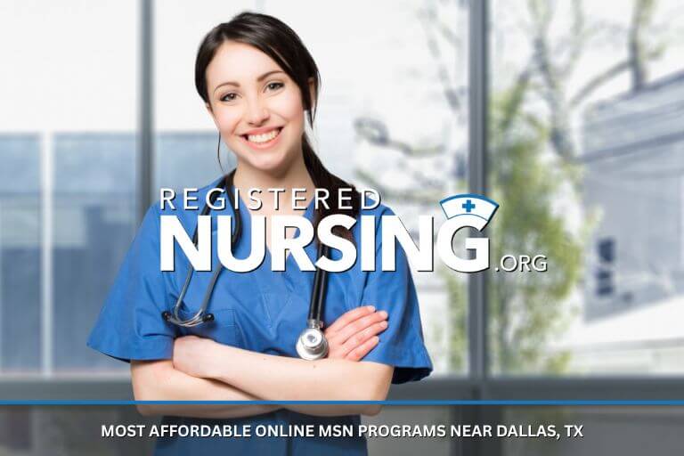 Most Affordable Online MSN Programs Near Dallas, TX