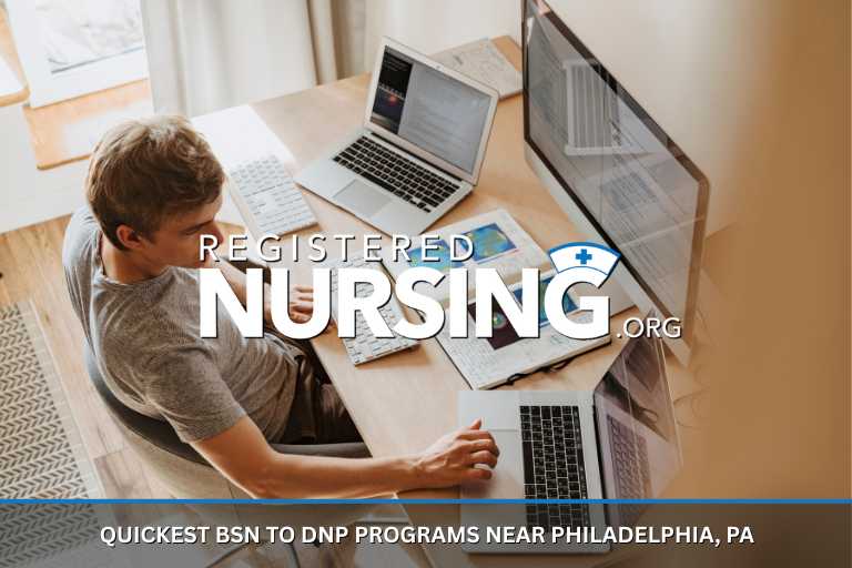 Quickest BSN to DNP Programs near Philadelphia, PA