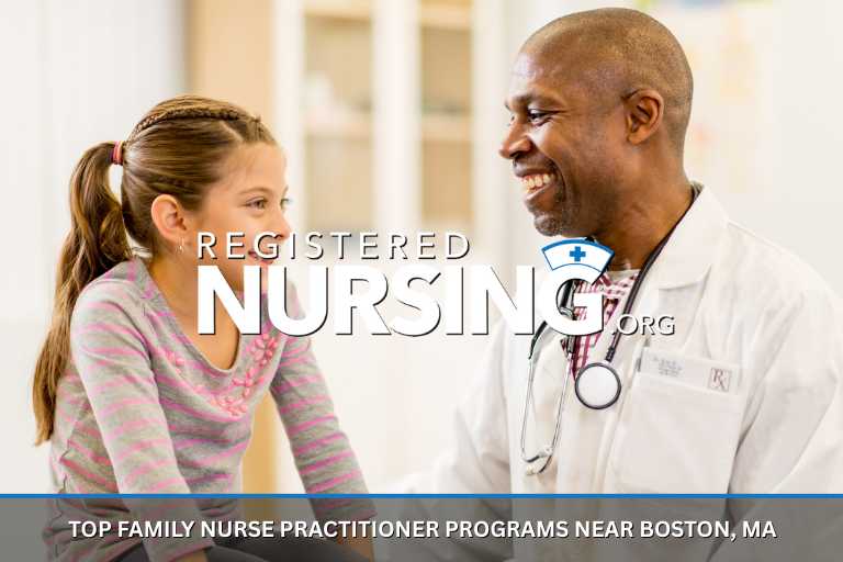 Top Family Nurse Practitioner Programs near Boston, MA