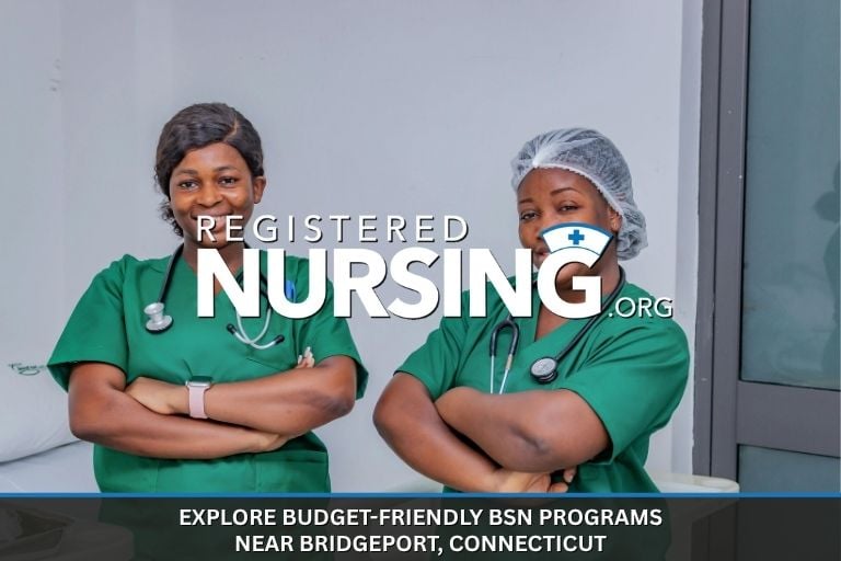 Explore Budget-friendly BSN Programs near Bridgeport, Connecticut