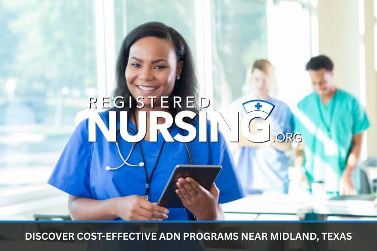 Discover Cost Effective ADN Programs Near Midland, Texas