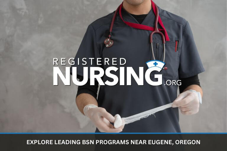 Explore Leading BSN Programs Near Eugene, Oregon