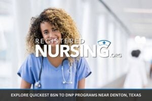 Explore Quickest BSN to DNP Programs Near Denton, Texas