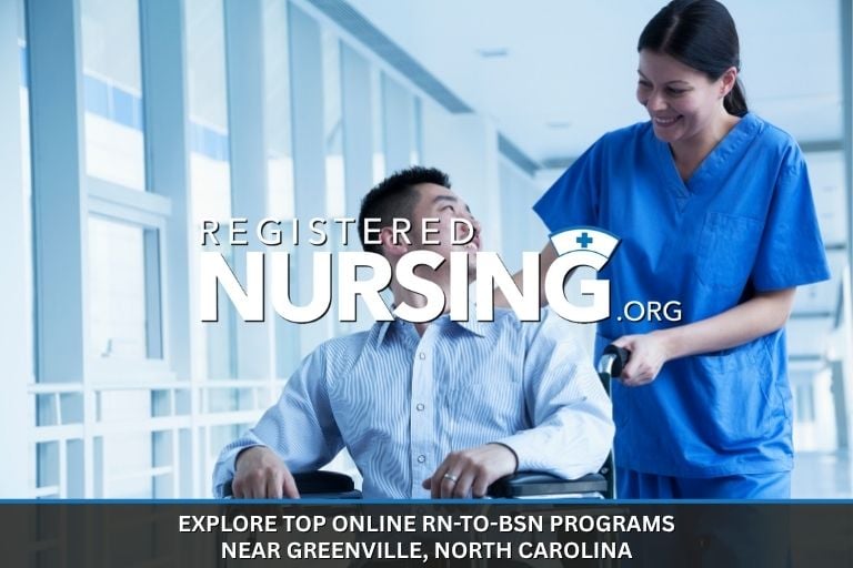Explore Top Online RN to BSN Programs Near Greenville, North Carolina