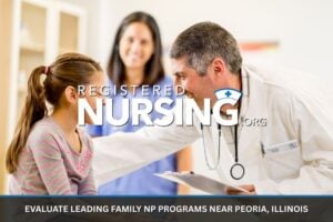Leading Family Nurse Practitioner Programs Near Peoria, Illinois