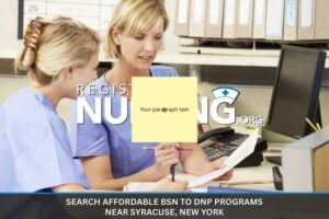 Affordable BSN to DNP Programs Near Syracuse, New York