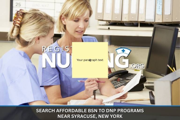 Search Affordable BSN to DNP Programs Near Syracuse, New York
