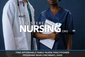 Affordable Family Nurse Practitioner Programs Near Cincinnati, Ohio