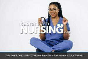 Cost-Effective LPN Programs Near Wichita, Kansas