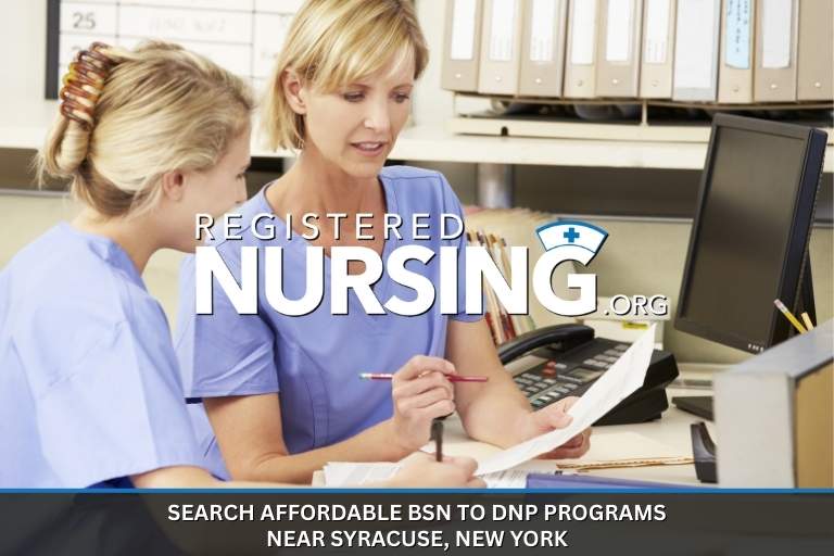 Search Affordable BSN to DNP Programs Near Syracuse, New York