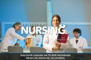 Leading RN to BSN Programs Near Los Angeles, California