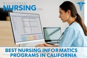 Best Nursing Informatics Programs in California
