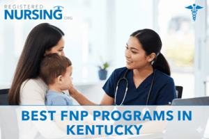 Best FNP Programs in Kentucky