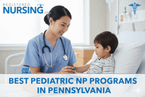 Best Pediatric NP Programs in Pennsylvania
