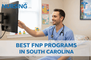 Best FNP Programs in South Carolina