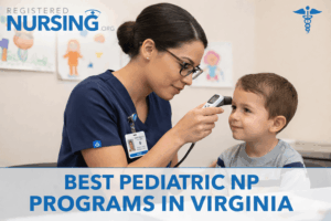 Best Pediatric NP Programs in Virginia