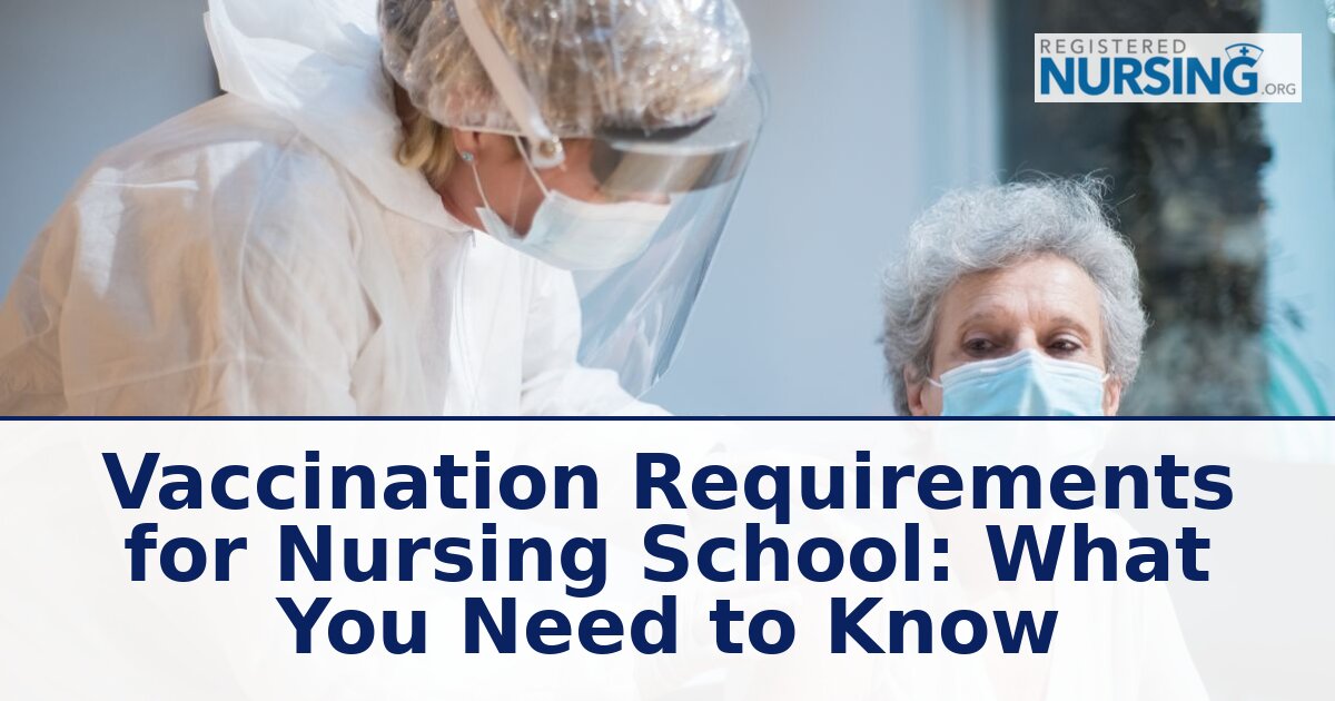 Nursing School Vaccination Requirements: Complete Guide