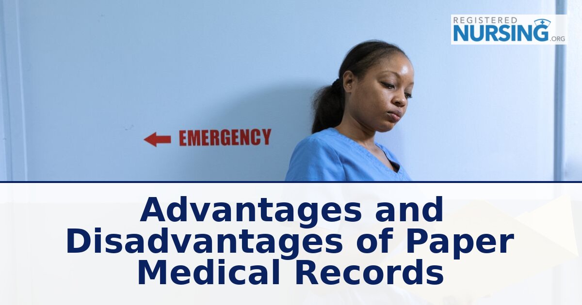 Advantages & Disadvantages of Paper Medical Records (2026)