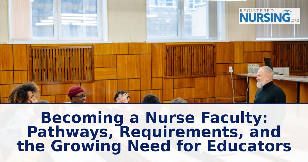 How to Become a Nurse Faculty: Paths & Requirements