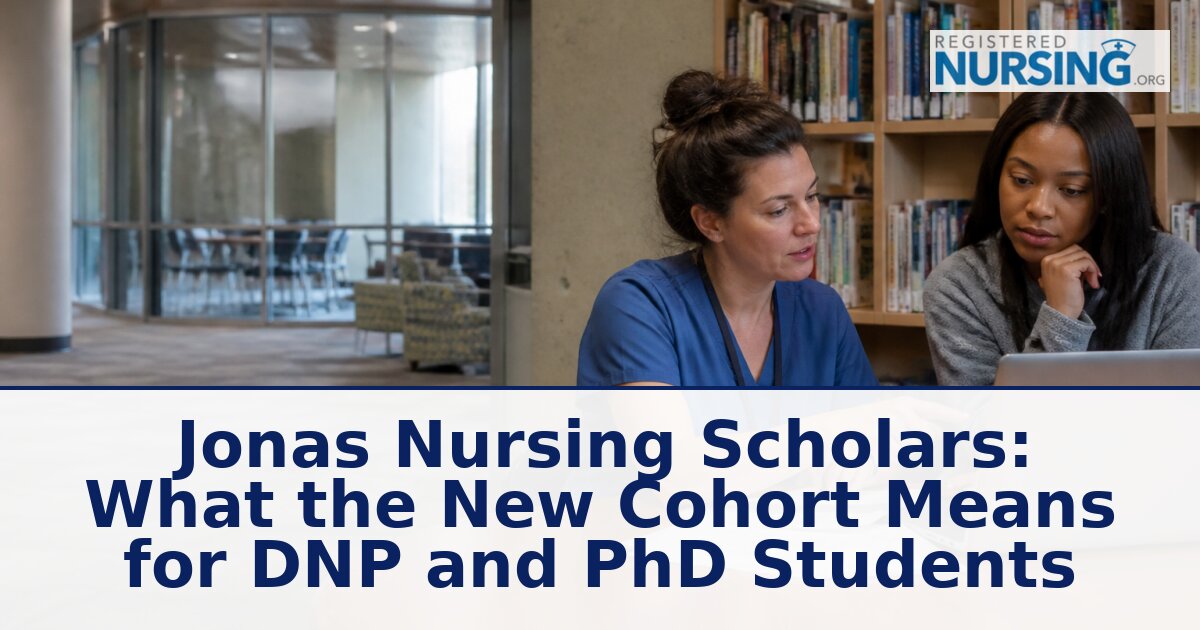 Jonas Nursing Scholars 2026-2028: DNP & PhD Guide