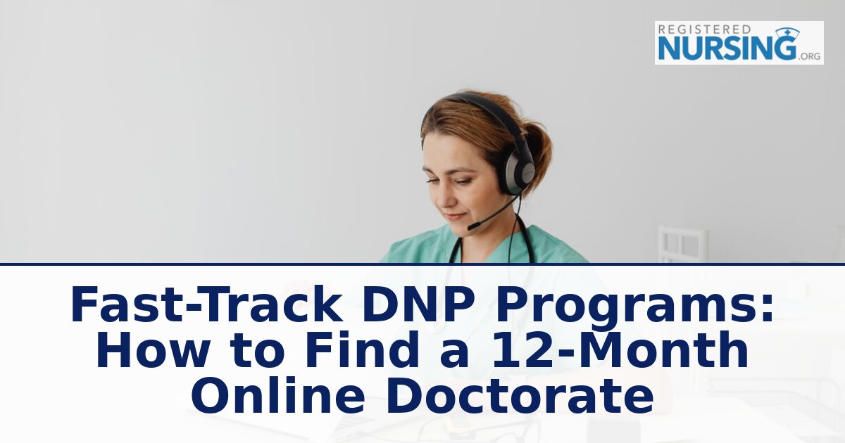 Best Fast-Track DNP Programs: Top 12-Month Online Doctorates