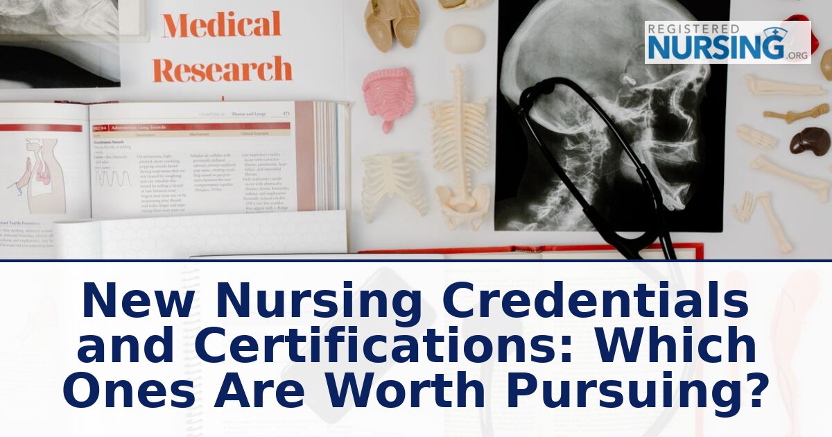 New Nursing Certifications in 2026: Are They Worth It?