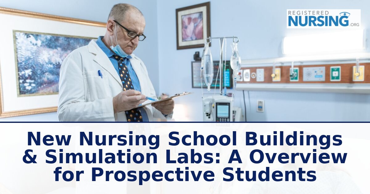 Nursing School Simulation Labs & New Buildings 2026 Guide
