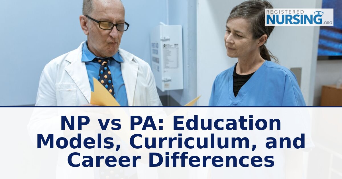 NP vs PA: Education, Scope & Career Differences [2026 Guide]