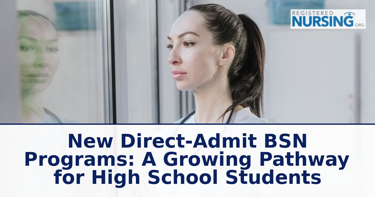 Direct Admit BSN Programs: A Guide for High School Students