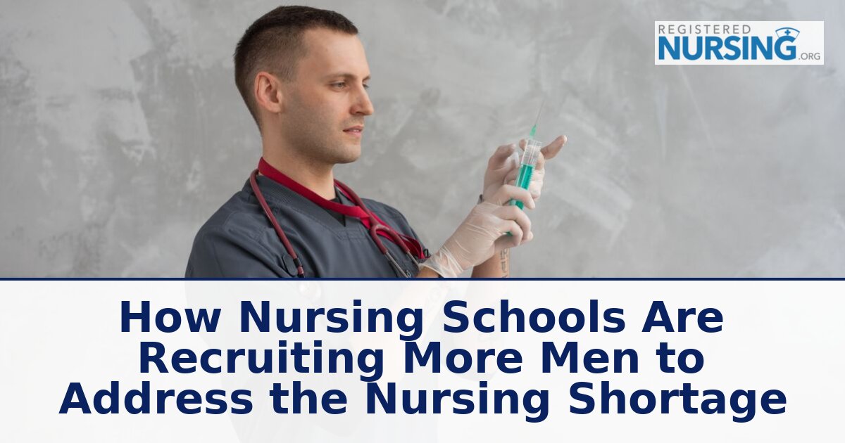 Recruiting Men Into Nursing: 2026 Strategies to Address the Shortage