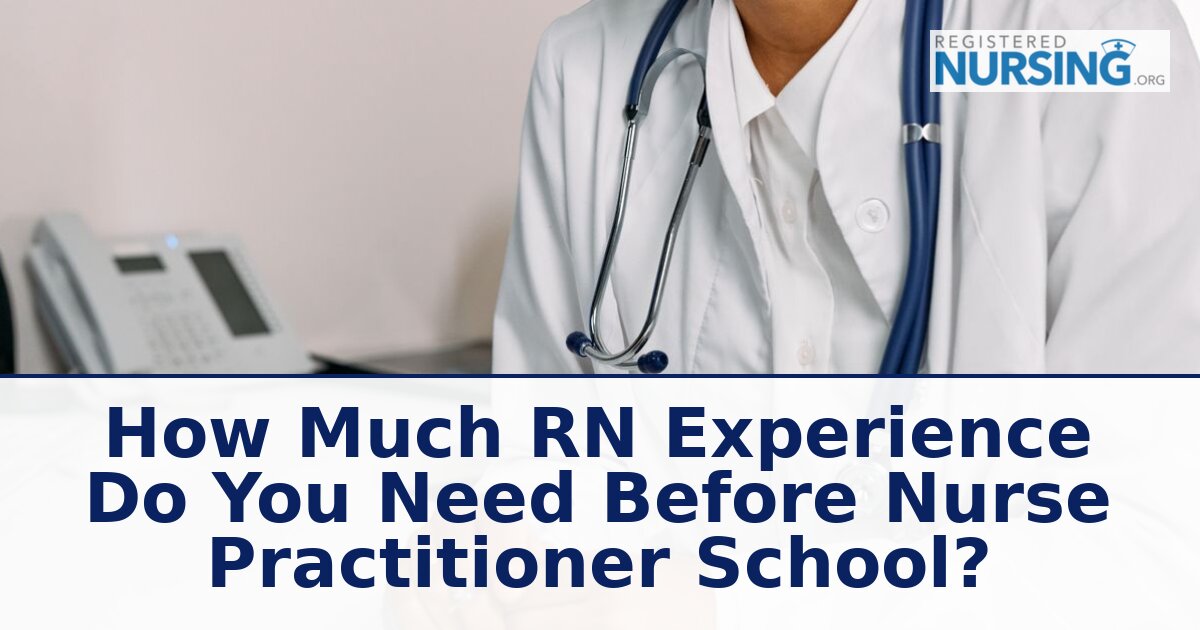 RN Experience Before NP School: How Much Do You Need?