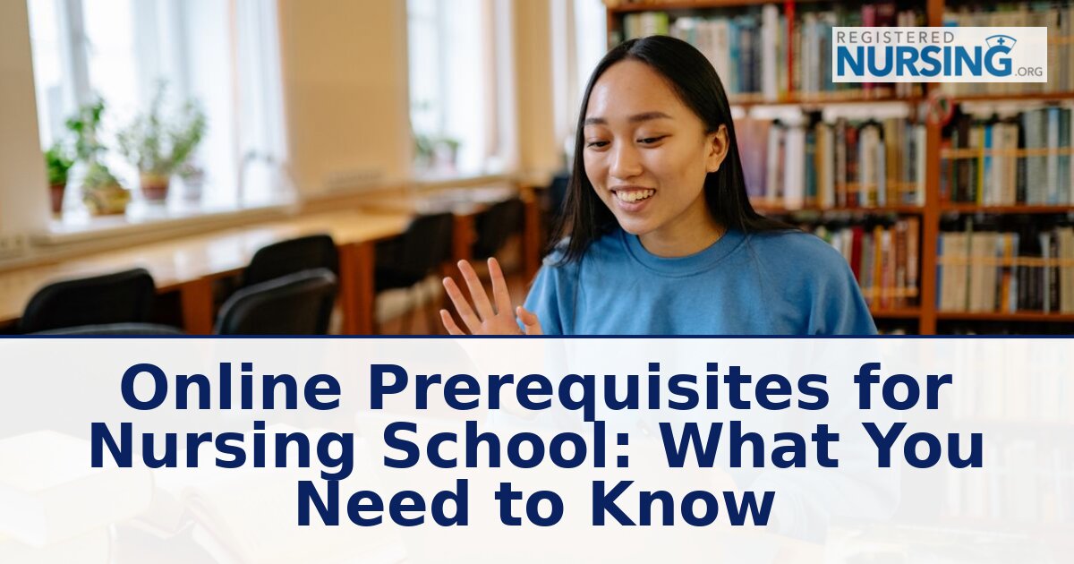 Online Nursing Prerequisites: Your 2026 Course Planning Guide