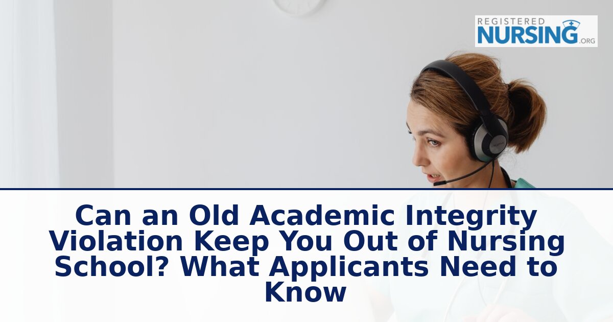 Academic Integrity Violation & Nursing School Admission
