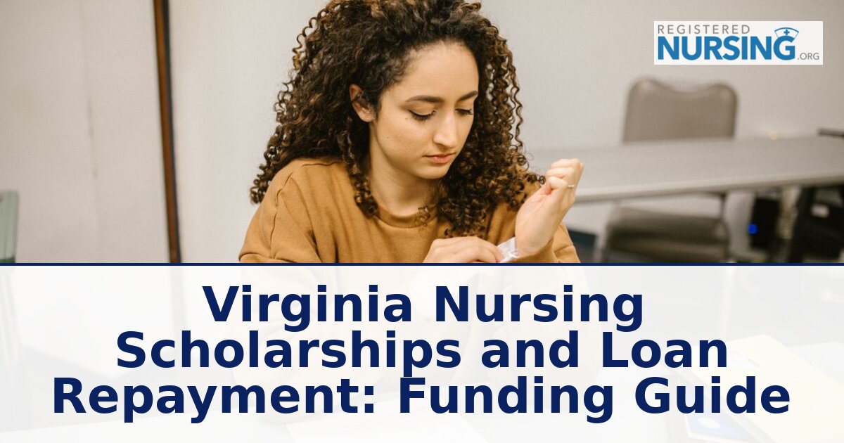 Virginia Nursing Scholarships & Loan Repayment: 2027 Guide