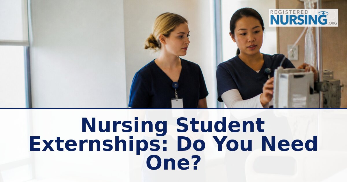 Nursing Student Externships: Do You Need One? (2026 Guide)