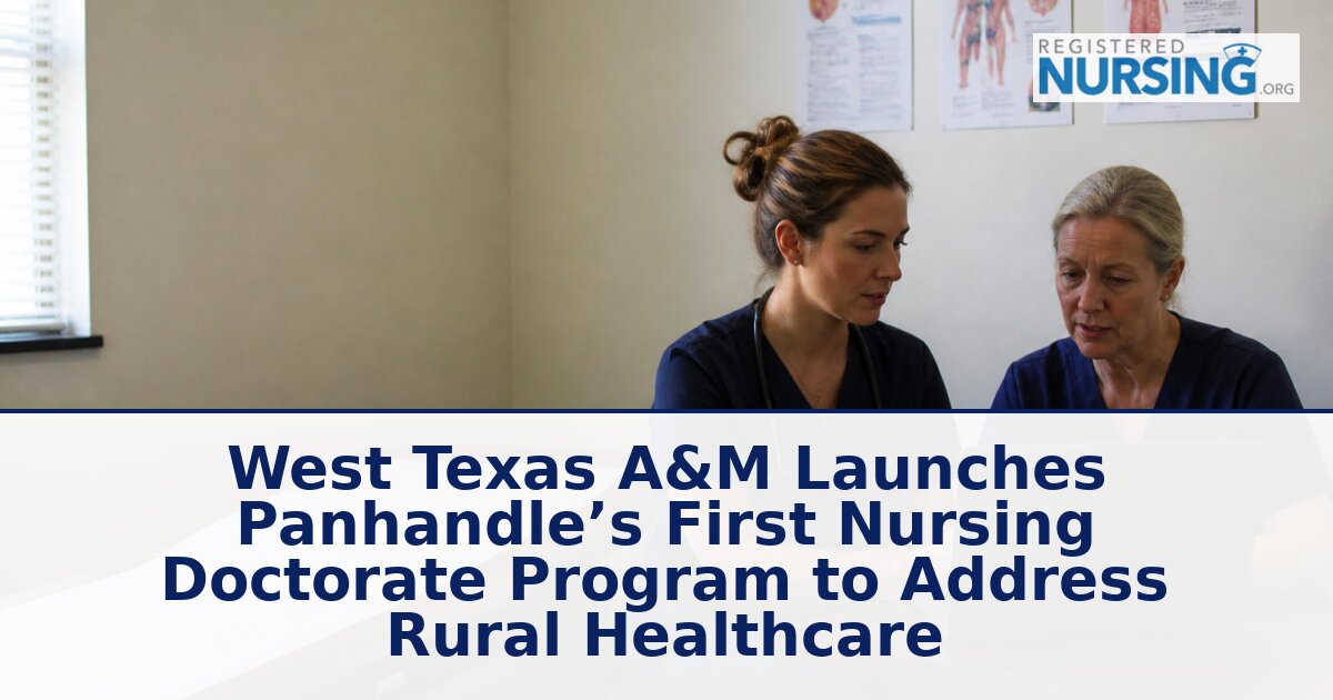 West Texas A&M DNP Program: Panhandle’s First Nursing Doctorate
