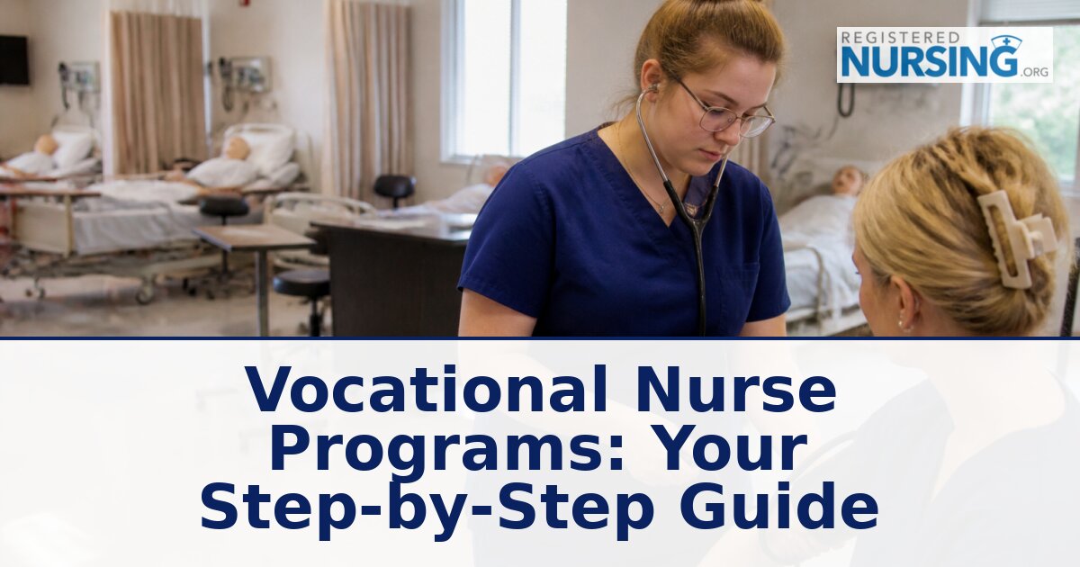 How to Become a Vocational Nurse: Programs & Steps