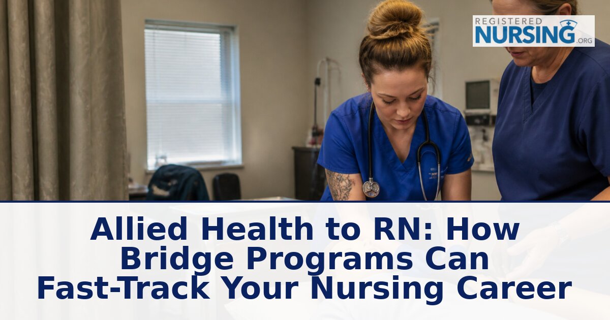 Allied Health to RN Bridge Programs: 2026 Guide