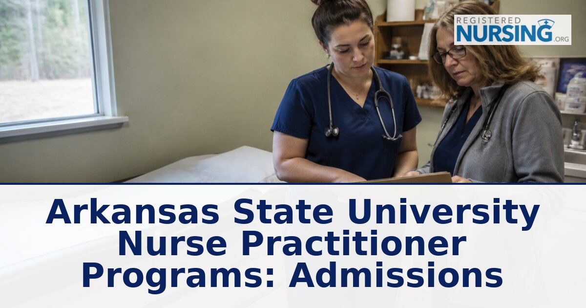 Arkansas State NP Programs: Admissions & Curriculum
